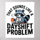 Search for funny raccoon posters Style