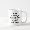 Search for waiting mugs Lazy