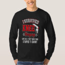 Recherche de knee surgery tshirts Reprise