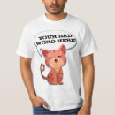 Search for foul mouth tshirts Profanity