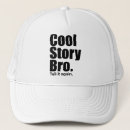 Search for funny bro hats Cool story bro