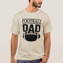 Search for football dad tshirts Sports