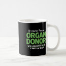 Search for organ donation awareness mugs Support