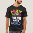 Search for art teacher tshirts World