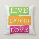 Search for live laugh love pillows Motivational