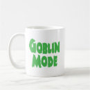 Search for goblins mugs Goblin mode