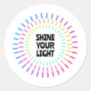 Search for shine your light stickers Positivity