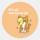 Search for be ok stickers Anxiety