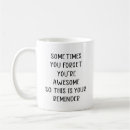 Search for youre awesome mugs Sometimes