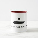 Search for come and take it mugs Texas revolution