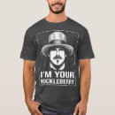 Search for im your huckleberry tshirts Anniversary