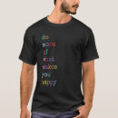 Search for do what makes you happy tshirts Colorful