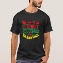 Search for our first christmas tshirts Matching