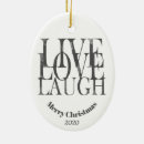 Search for live laugh love ornaments Inspiration