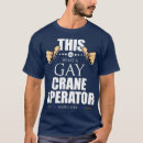 Search for crane operator tshirts Rigger