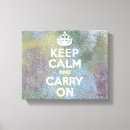 Search for keep calm canvas prints Carry on