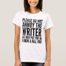 Search for annoying tshirts Writing