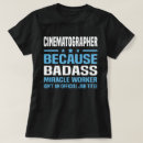 Search for cinematographer tshirts Job