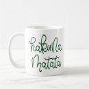 Search for hakuna matata mugs Swahili
