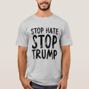 Search for hate trump tshirts Election