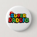 Search for super dad buttons Daddy