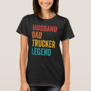 Search for truckers tshirts Husband
