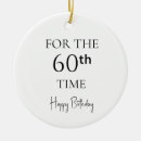 Search for 60th birthday ornaments 60 years old