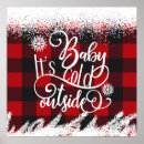 Search for its cold outside baby posters Modern