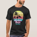 Search for maya tshirts Tropical