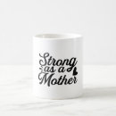 Search for strong as a mother mugs Humour
