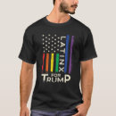 Recherche de gay trump tshirts Fierté