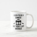 Search for funny banking mugs Sarcasm