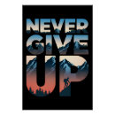 Search for never give up posters Motivational