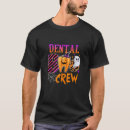 Search for dental halloween tshirts Crew