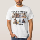 Search for single dad tshirts Father