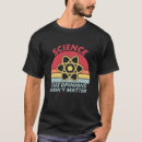 Recherche de science nerd tshirts Scientifique