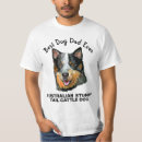 Search for cattle dog tshirts Dogs