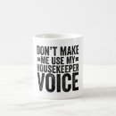 Search for housekeeper mugs Typography