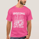 Search for hoes tshirts Gardening