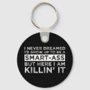 Search for smart keychains Sarcastic
