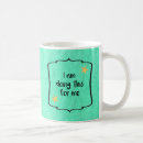 Search for motivational quote affirmation mugs Confidence