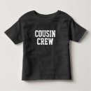 Search for cousin squad tshirts Crew