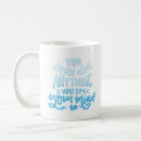 Search for mind set mugs Motivational