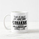 Search for college professor mugs Instructor