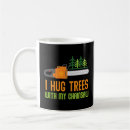 Search for chainsaw mugs Arborist
