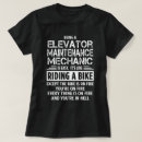 Search for elevator mechanic tshirts Job