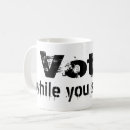 Search for political quotes mugs Vote