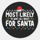 Search for wait for santa stickers Xmas