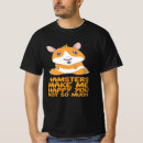 Search for hamsters tshirts Golden hamster