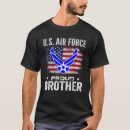 Search for air force brother tshirts Veteran
